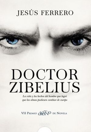 DOCTOR ZIBELUIS   (VII PREMIO LOGROO DE NOVELA)