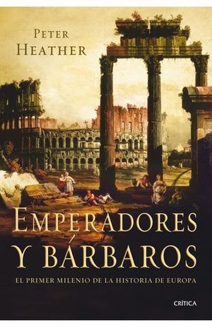 EMPERADORES Y BARBAROS