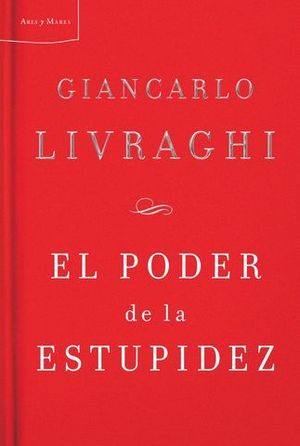 EL PODER DE LA ESTUPIDEZ