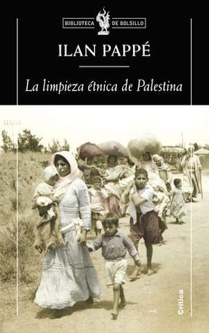 LA LIMPIEZA ETNICA DE PALESTINA