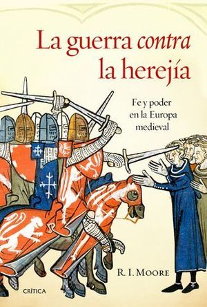 LA GUERRA CONTRA LA HEREJIA