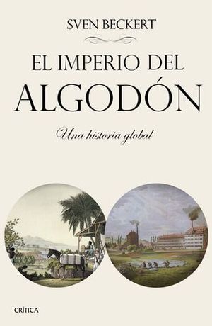 EL IMPERIO DEL ALGODON UNA HISTORIA GLOBAL