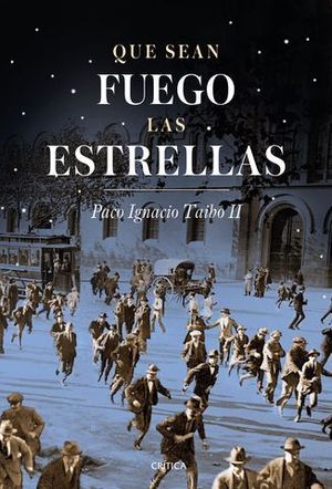 QUE SEAN FUEGO LAS ESTRELLAS BARCELONA ( 1917-1923 )