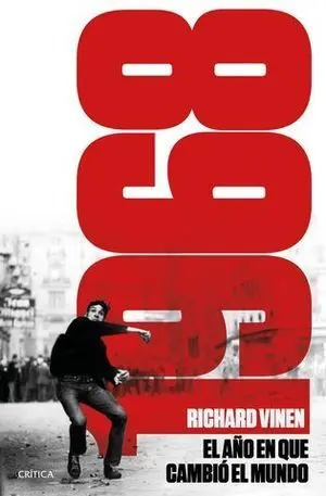 1968, el AãO en que Cambio el Mundo