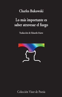 LO MAS IMPORTANTE ES SABER ATRAVESAR EL FUEGO