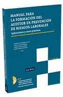 MANUAL PARA LA FORMACION AUDITOR PREVENCION RIESGOS LABORALES 3 ED.