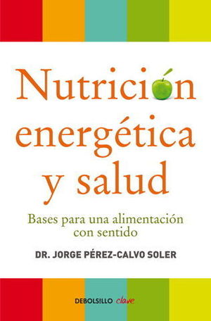 NUTRICION ENERGETICA Y SALUD