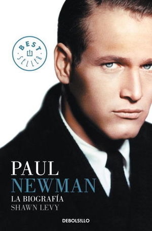 PAUL NEWMAN LA BIOGRAFIA