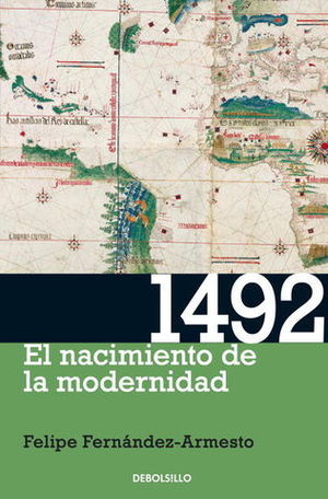 1492 EL NACIMIENTO DE LA MODERNIDAD