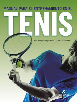 MANUAL PARA EL ENTRENAMIENTO DE TENIS