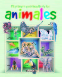 MI PRIMERA ENCICLOPEDIA DE ANIMALES