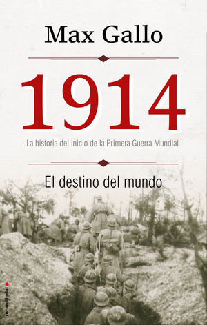 1914 EL DESTINO DEL MUNDO