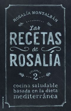 LAS RECETAS DE ROSALIA VOL 2