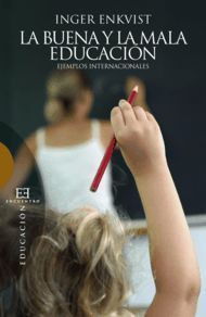 LA BUENA Y LA MALA EDUCACION