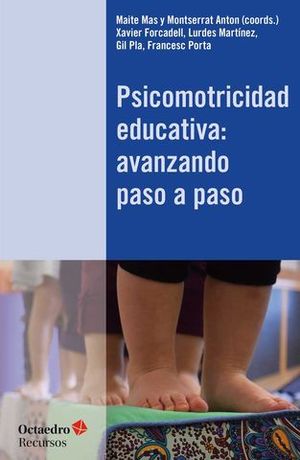 PSICOMOTRICIDAD EDUCATIVA : AVANZANDO PASO A PASO