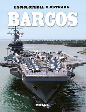 BARCOS ENCICLOPEDIA ILUSTRADA