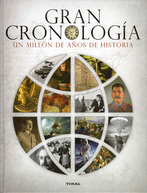 GRAN CRONOLOGIA.  UN MILLON DE AOS DE HISTORIA