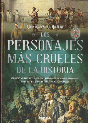 LOS PERSONAJES MAS CRUELES DE LA HISTORIA