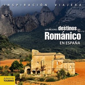 LOS MEJORES DESTINOS DEL ROMANICO EN ESPAA