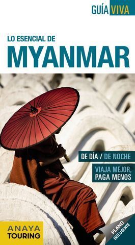 MYANMAR  GUIA VIVA  LO ESENCIAL DE ED. 2015