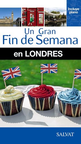 LONDRES UN GRAN FIN DE SEMANA ED. 2016