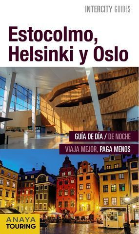 ESTOCOLMO HELSINKI Y OSLO INTERCITY GUIDES