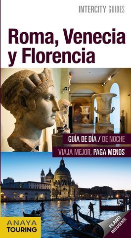 ROMA, VENECIA Y FLORENCIA INTERCITY GUIDES ED. 2017