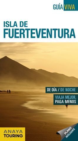 ISLA DE FUERTEVENTURA GUIA VIVA ED. 2017