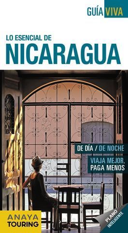 NICARAGUA GUIA VIVA. LO ESENCIAL DE ED. 2017