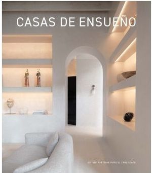 CASAS DE ENSUEO HOGARES CON ESTILO