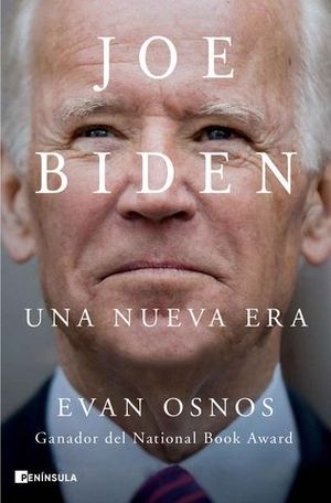 JOE BIDEN UNA NUEVA ERA