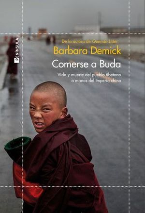 COMERSE A BUDA. VIDA Y MUERTE DEL PUEBLO TIBETANO A MANOS DEL IMPERIO