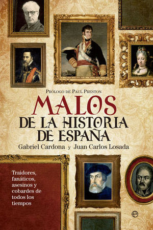 MALOS DE LA HISTORIA DE ESPA�A