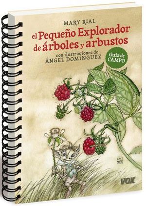 EL PEQUEO EXPLORADOR DE ARBOLES Y ARBUSTOS