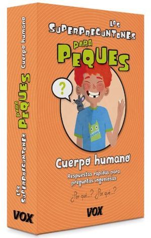 LOS SUPERPREGUNTONES PARA PEQUES CUERPO HUMANO