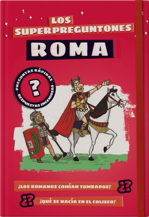 LOS SUPERPREGUNTONES ROMA