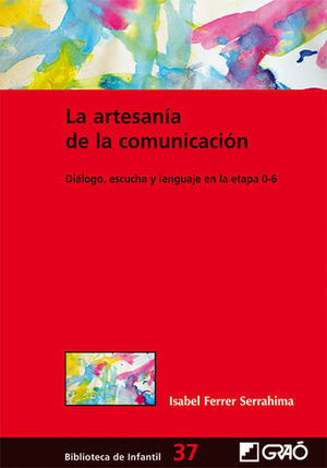 LA ARTESANIA DE LA COMUNICACION