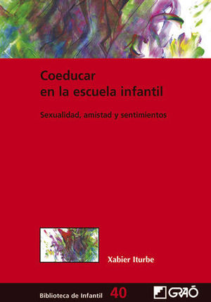 *P.F.* COEDUCAR EN LA ESCUELA INFANTIL. SEXUALIDAD, AMISTAD Y SENTIMIENTOS