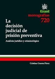 LA DECISION JUDICIAL DE PRISION PREVENTIVA