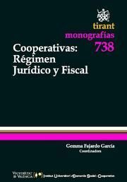 COOPERATIVAS: REGIMEN JURIDICO Y FISCAL