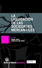LA LIQUIDACION DE LAS SOCIEDADES MERCANTILES