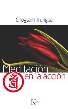 MEDITACION EN LA ACCION