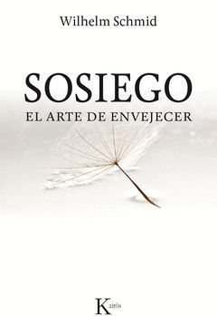SOSIEGO EL ARTE DE ENVEJECER