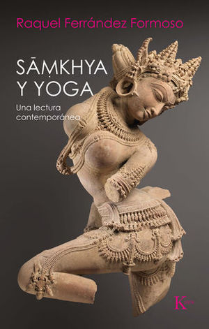 SAMKHYA Y YOGA. UNA LECTURA CONTEMPORNEA