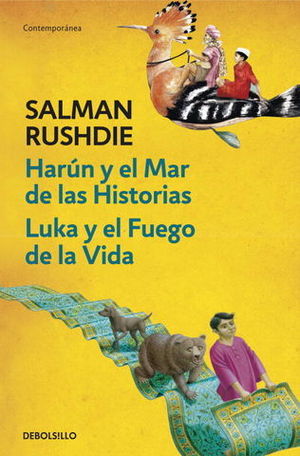 HARUN Y EL MAR DE LAS HISTORIAS LUKKA Y EL FUEGO DE LA VIDA