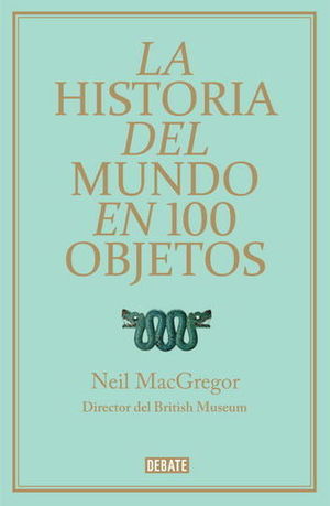 LA HISTORIA DEL MUNDO EN 100 OBJETOS