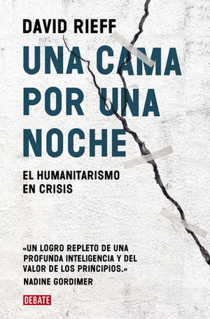 UNA CAMA POR UNA NOCHE.  LA CRISIS DEL HUMANITARISMO