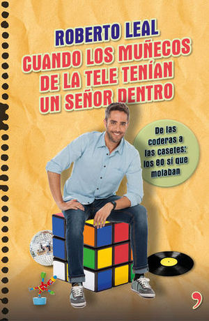CUANDO LOS MUECOS DE LA TELE TENIAN UN SEOR DENTRO