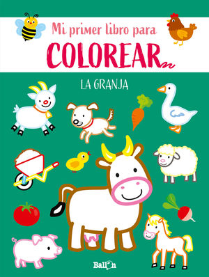 MI PRIMER LIBRO DE COLOREAR... LA GRANJA