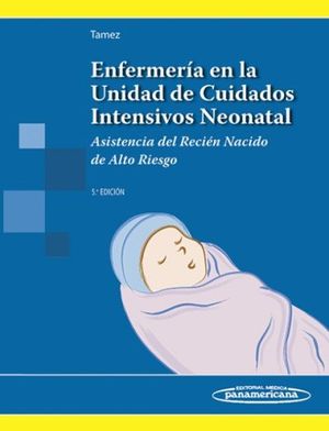 ENFERMERA EN LA UNIDAD DE CUIDADOS INTENSIVOS NEONATAL